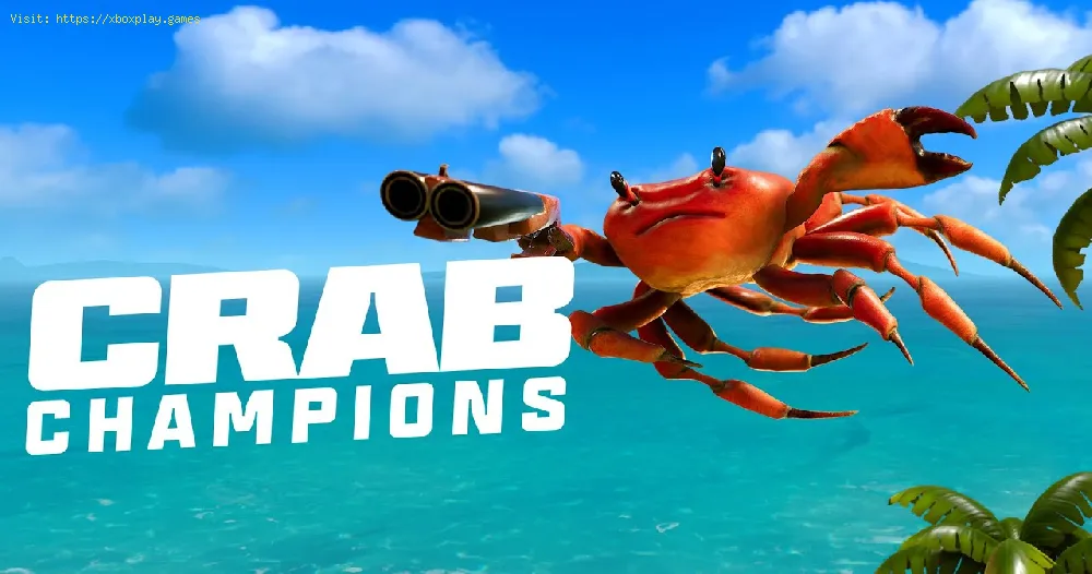 Fix Crab Champions Crashing - Tips and tricks