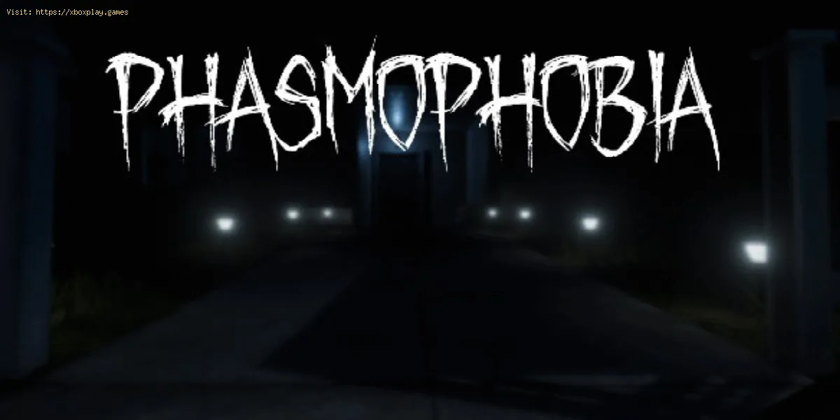 identificar fantasmas em Phasmophobia