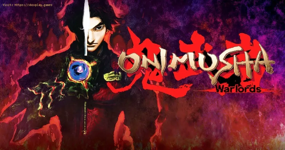 Onimusha Warlords returns and will be remastered for PS4, Xbox One and Nintendo Switch.