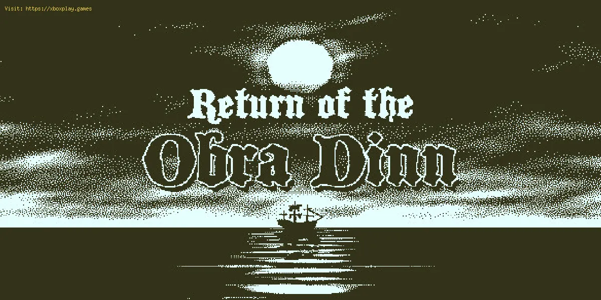 Return of the Obra Dinn: Como chegar ao Lazarette - Dicas e truques