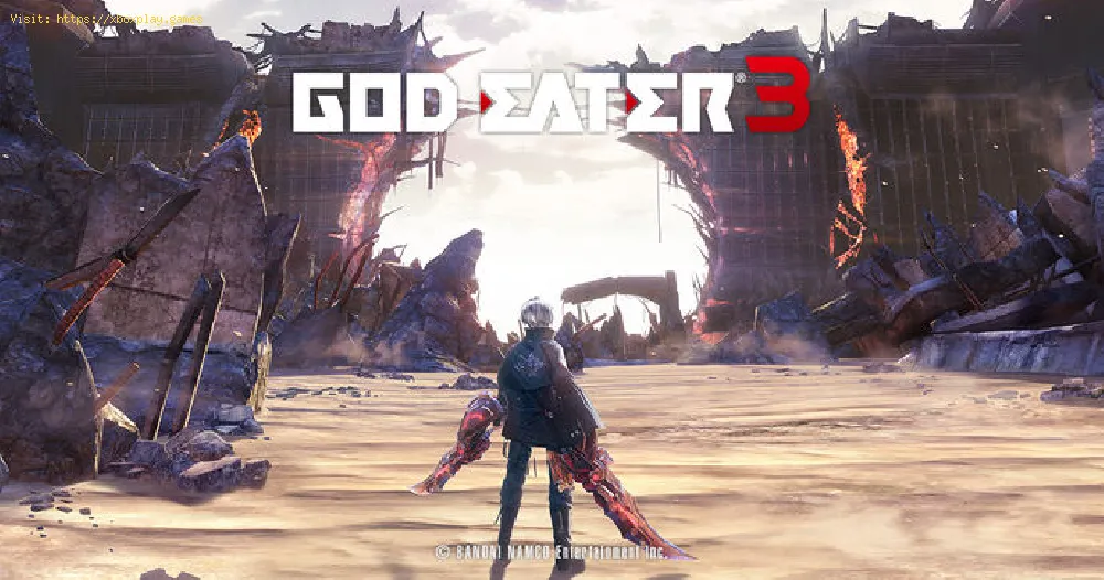 God Eater 3: find the mechanisms you need to succeed in the game