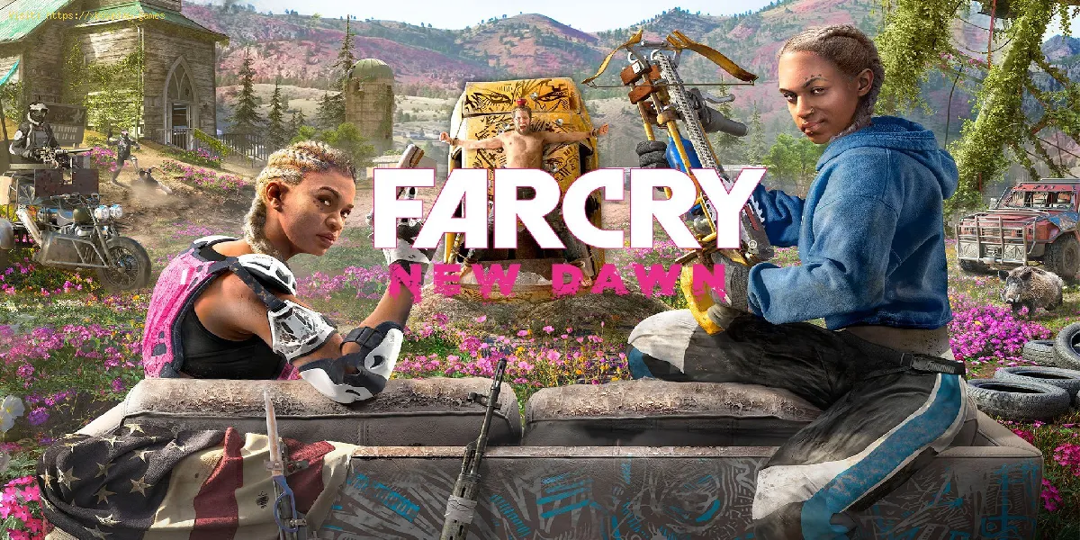 Far Cry New Dawn Superbloom Edition: date de sortie, détails et bande-annonce