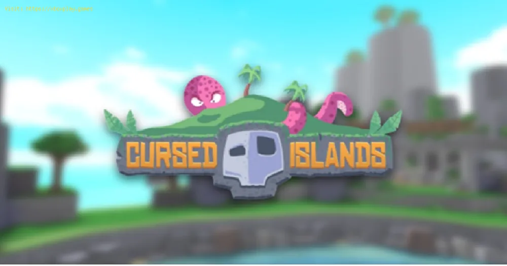 Roblox: Cursed Islands Codes 2020