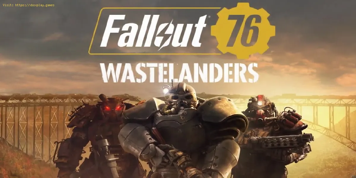 Fallout 76 Wastelanders: como montar seu acampamento