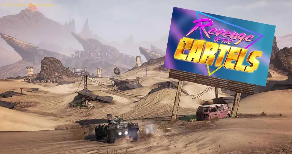 Borderlands 3: How to play the Revenge of the Cartels event
