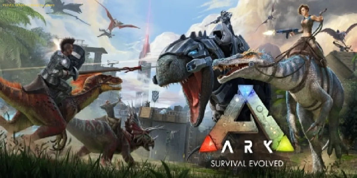 ARK Survival Evolved: Como fazer o download gratuito