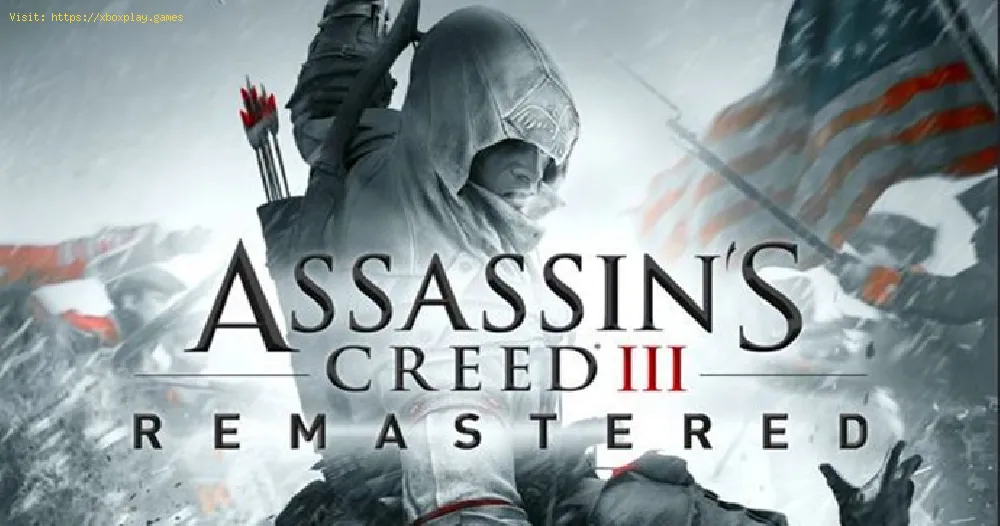  Assassin's Creed 3: Remastered Shows Gameplay improvements 